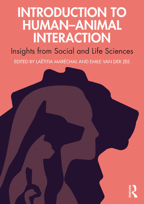 Book cover of Introduction to Human-Animal Interaction: Insights from Social and Life Sciences
