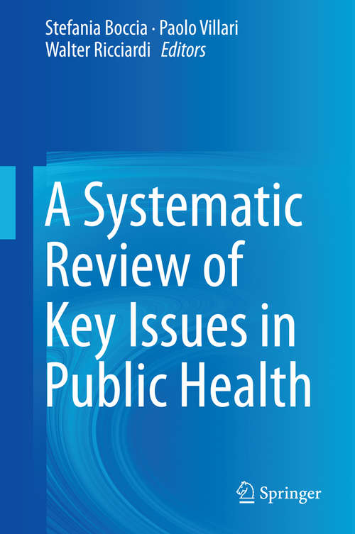 Book cover of A Systematic Review of Key Issues in Public Health
