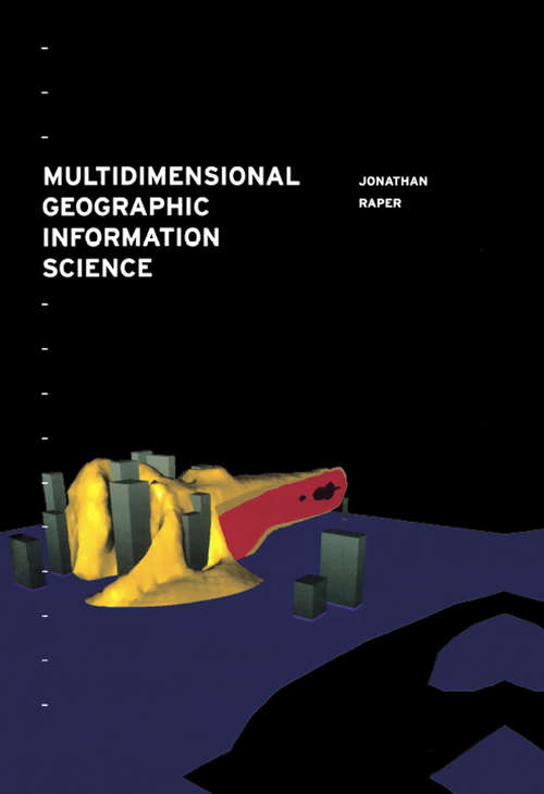 Book cover of Multidimensional Geographic Information Science