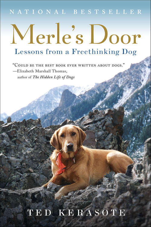 Book cover of Merle's Door: Lessons from a Freethinking Dog