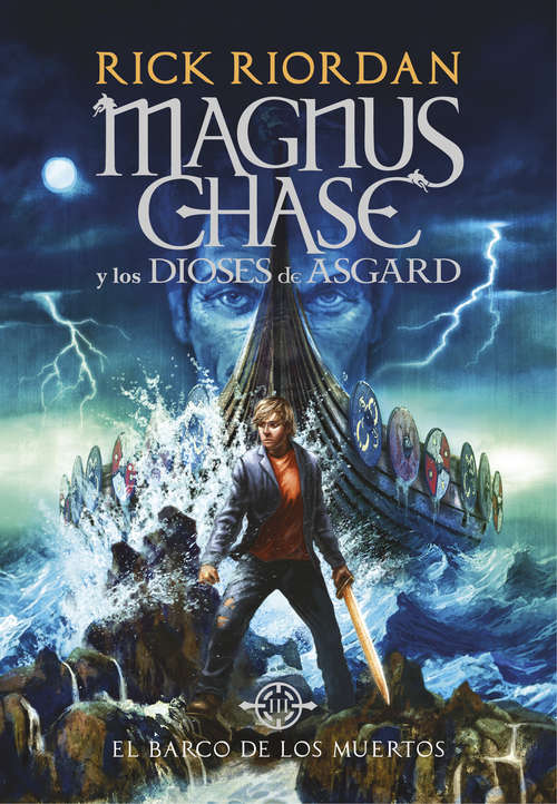 Book cover of El barco de los muertos  (Magnus Chase y los Dioses de Asgard #3)