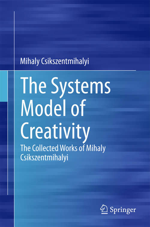 Book cover of The Systems Model of Creativity