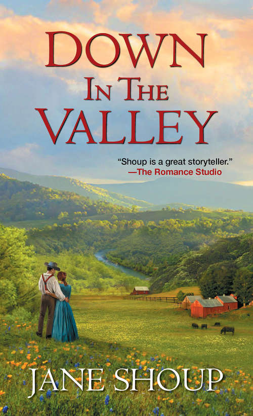 Down In the Valley (The Green Valley Series #1)