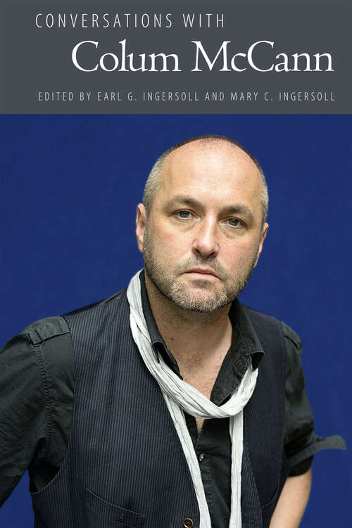 Book cover of Conversations with Colum McCann (EPUB Single) (Literary Conversations Series)