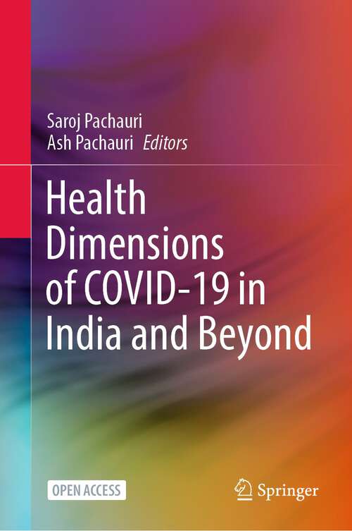 Book cover of Health Dimensions of COVID-19 in India and Beyond (1st ed. 2022)