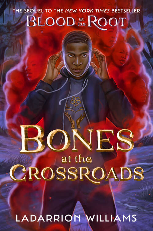 Book cover of Bones at the Crossroads (Blood at the Root)