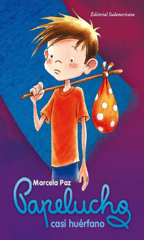 Book cover of Papelucho casi huérfano