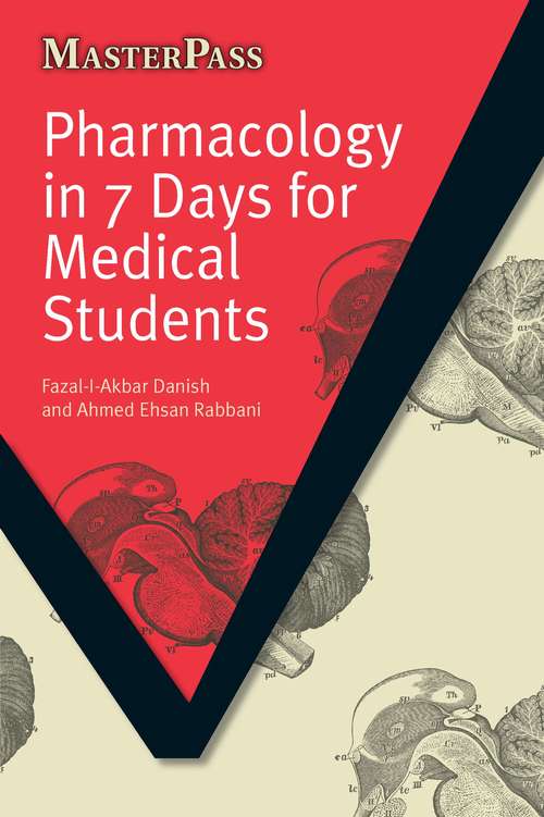 Pharmacology in 7 Days for Medical Students (MasterPass)