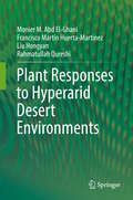 Plant Responses to Hyperarid Desert Environments