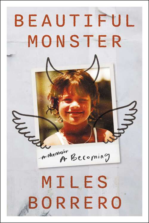 Book cover of Beautiful Monster: A Becoming