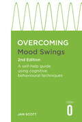 Overcoming Mood Swings 2nd Edition: A CBT self-help guide for depression and hypomania (Overcoming Childhood Trauma Ser.)