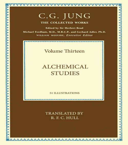 Book cover of Collected Works of C.G. Jung: Alchemical Studies (Collected Works of C.G. Jung #51)