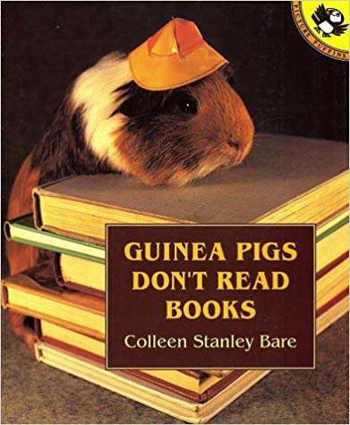 Guinea Pigs Don't Read Books