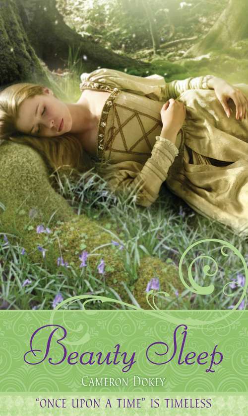 Book cover of Beauty Sleep: A Retelling Of Sleeping Beauty (Once upon a Time)