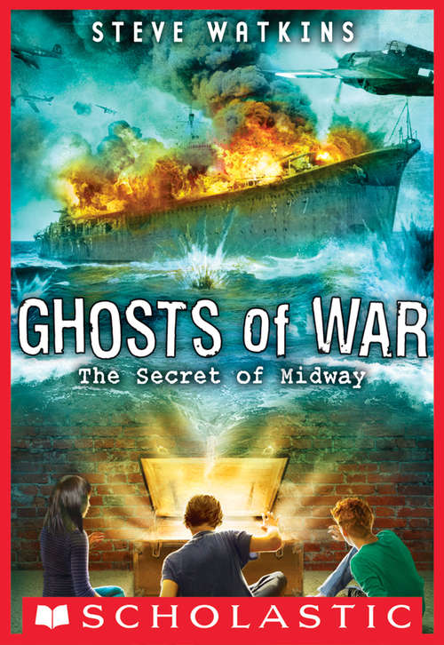 Book cover of Ghosts of War #1: The Secret of Midway