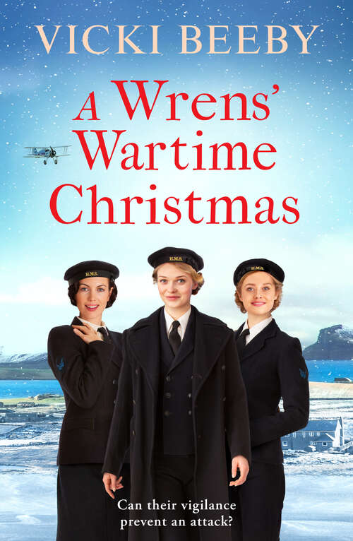 Book cover of A Wrens' Wartime Christmas: A festive and romantic wartime saga (The Wrens)