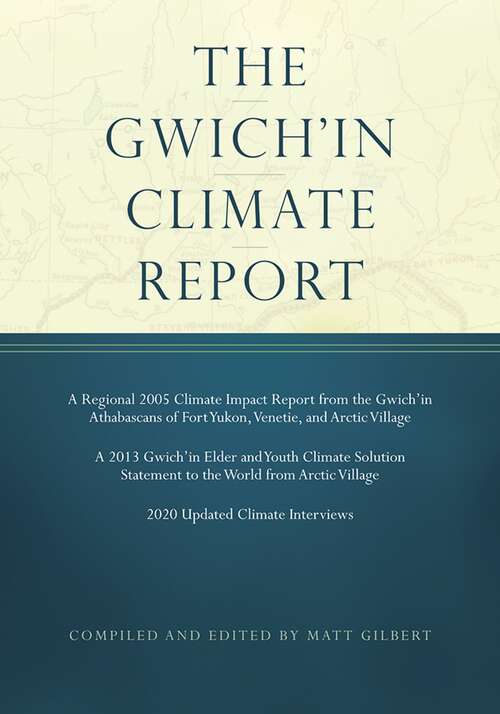 Book cover of The Gwich’in Climate Report