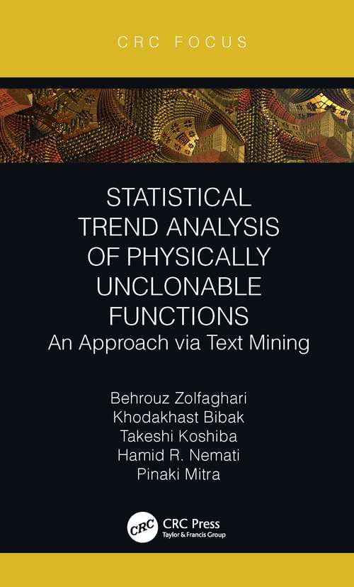 Book cover of Statistical Trend Analysis of Physically Unclonable Functions: An Approach via Text Mining