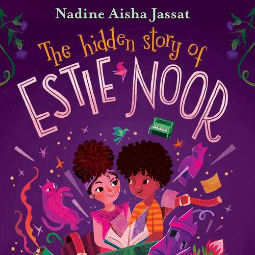 Book cover of The Hidden Story of Estie Noor