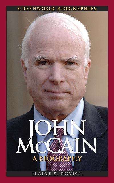 Book cover of John Mccain: A Biography