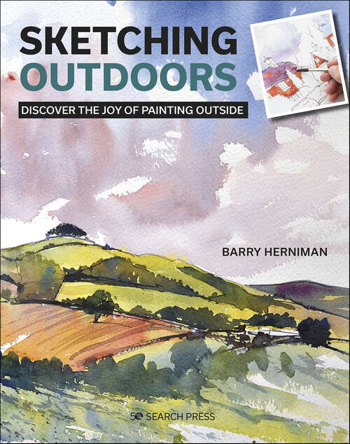 Book cover of Sketching Outdoors: Discover the Joy of Painting Outside