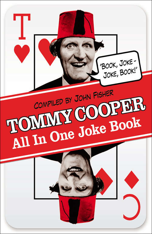 Book cover of Tommy Cooper All In One Joke Book: Book Joke, Joke Book