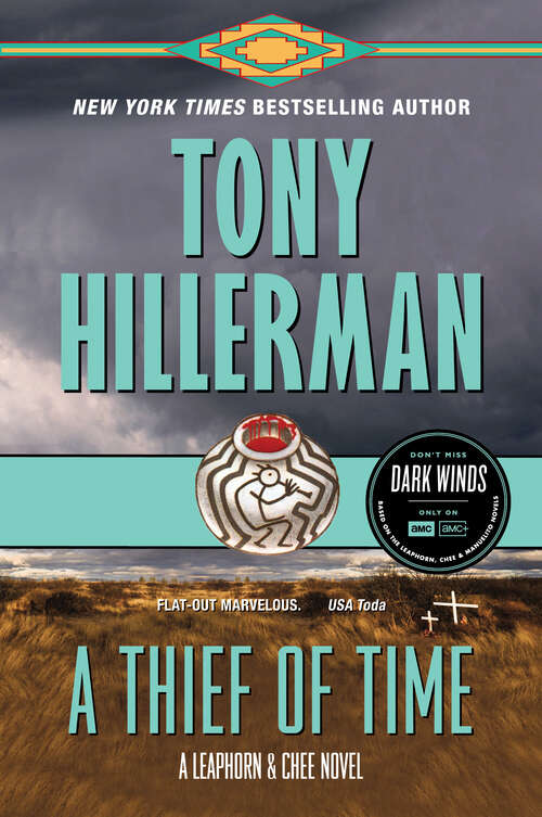 Book cover of A Thief of Time (A Leaphorn and Chee Novel #8)
