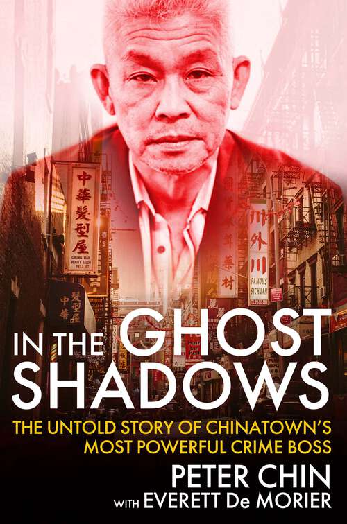Book cover of In the Ghost Shadows: The Untold Story of Chinatown's Most Powerful Crime Boss