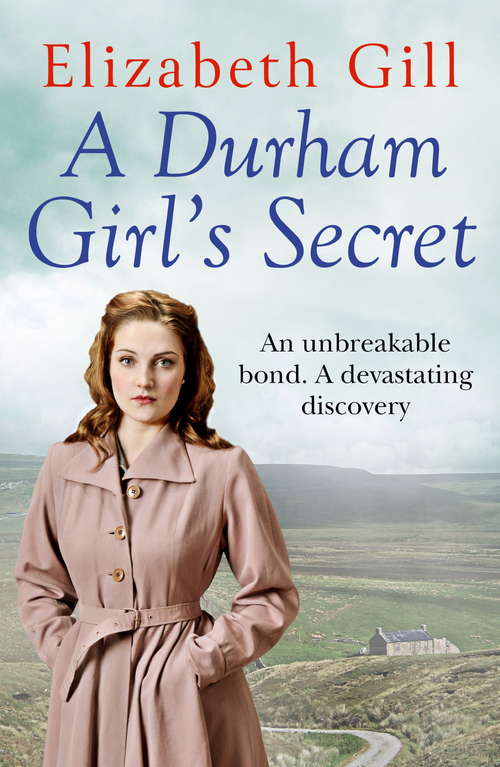 A Durham Girl's Secret: An Unbreakable Bond, a Devastating Discovery