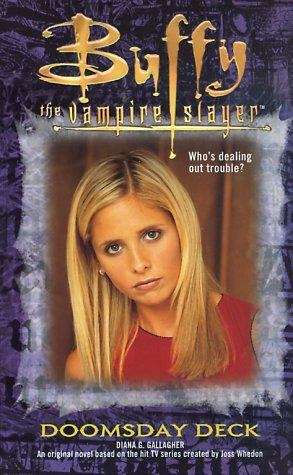 Book cover of Doomsday Deck (Buffy the Vampire Slayer Young Adult Series #19)