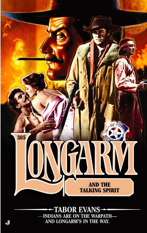 Book cover of Longarm and the Talking Spirit (Longarm #305)