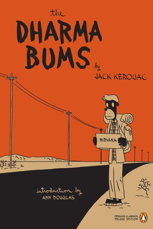 Book cover of The Dharma Bums: (Penguin Classics Deluxe Edition) (Penguin Classics Deluxe Edition)
