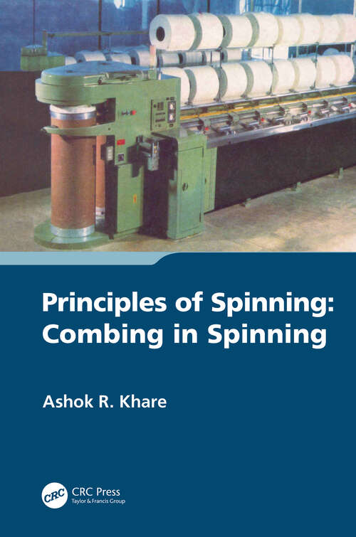 Book cover of Principles of Spinning: Combing in Spinning