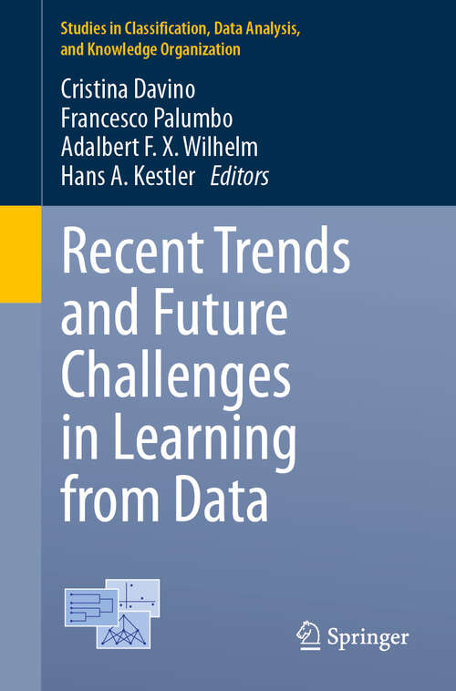 Book cover of Recent Trends and Future Challenges in Learning from Data (2024) (Studies in Classification, Data Analysis, and Knowledge Organization)