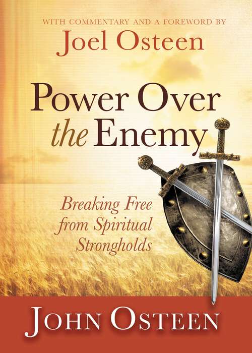 Book cover of Power over the Enemy: Breaking Free from Spiritual Strongholds