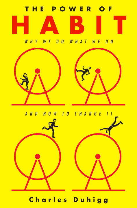 Book cover of The Power of Habit: Why We Do What We do in Life and Business