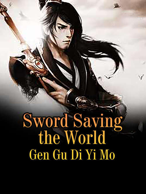 Book cover of Sword Saving the World: Volume 3 (Volume 3 #3)
