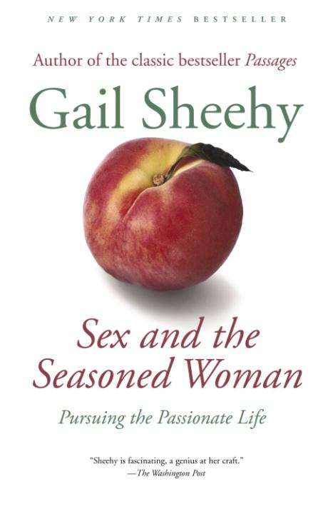 Book cover of Sex and the Seasoned Woman