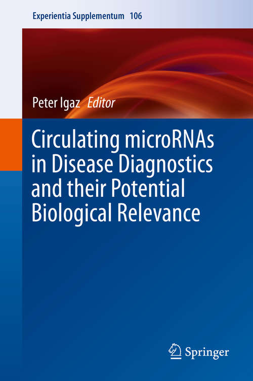 Book cover of Circulating microRNAs in Disease Diagnostics and their Potential Biological Relevance