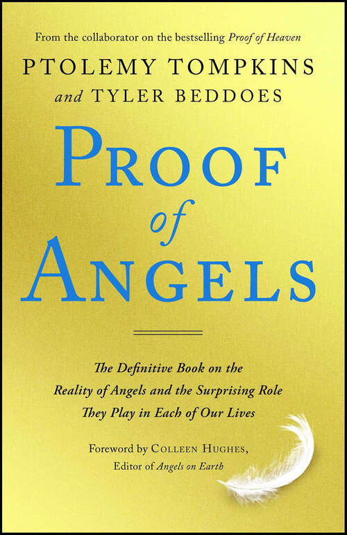 Book cover of Proof of Angels: The Definitive Book on the Reality of Angels and the Surprising Role They Play in Each of Our Lives