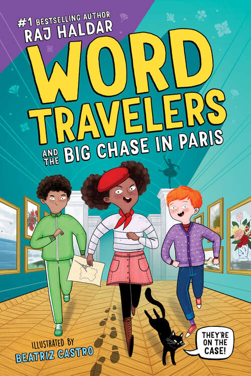 Book cover of Word Travelers and the Big Chase in Paris (Word Travelers)