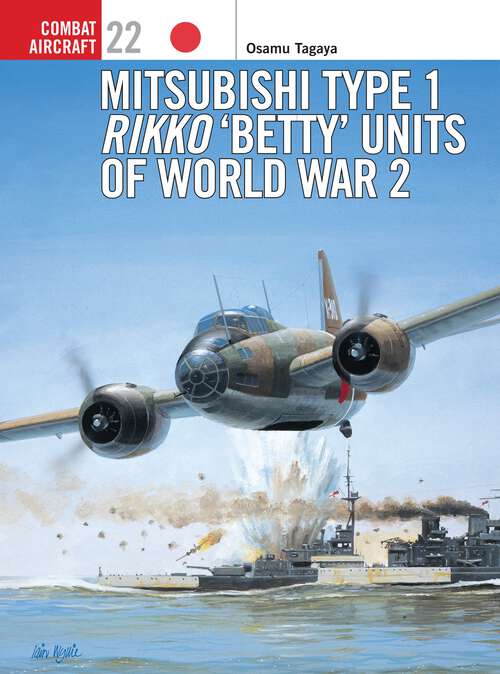 Book cover of Mitsubishi Type 1 Rikko Betty Units of World War 2