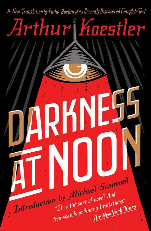 Book cover of Darkness at Noon: A Novel