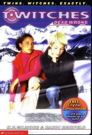 Book cover of Dead Wrong (T.Witches #4)