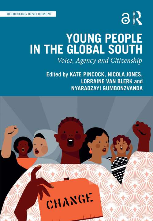 Book cover of Young People in the Global South: Voice, Agency and Citizenship (1) (Rethinking Development)