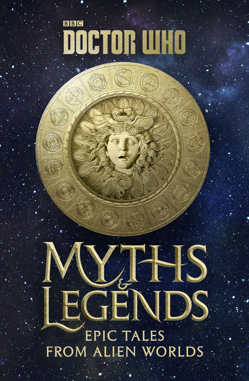Book cover of Doctor Who: Myths and Legends