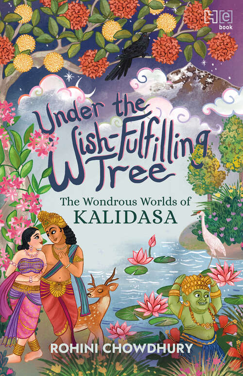 Book cover of Under the Wish-Fulfilling Tree: The Wondrous Worlds of Kalidasa