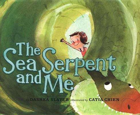 Book cover of The Sea Serpent and Me
