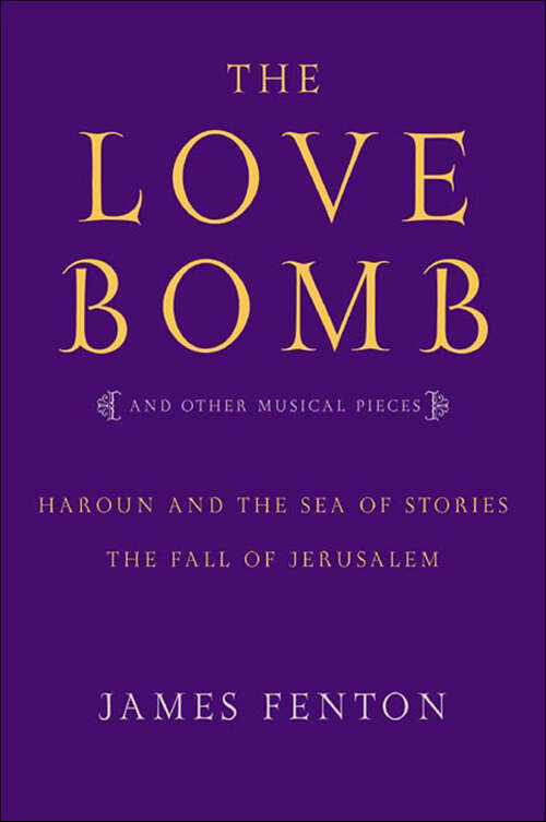 Book cover of The Love Bomb: And Other Musical Pieces