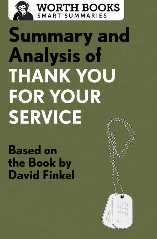 Book cover of Summary and Analysis of Thank You for Your Service: Based on the Book by David Finkel